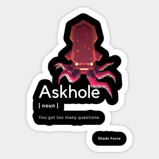 Definition: Askhole (With the USS Octopus) Sticker